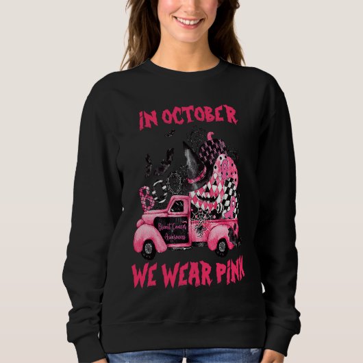 In October We Wear Pink Witch Truck Ribbon Pumpkin Sweatshirt (Vorderseite)