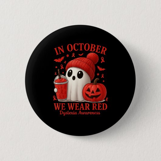 In October We Wear Red Dyslexia Awareness Hallowee Button (Vorderseite)