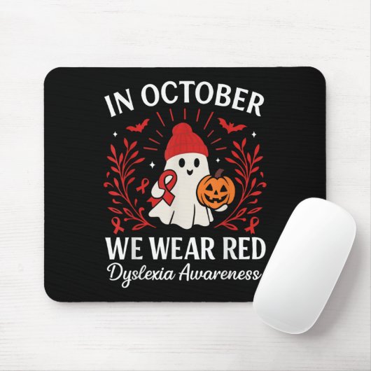 In October We Wear Red Dyslexia Awareness Hallowee Mousepad (Mit Mouse)