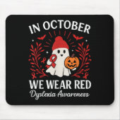 In October We Wear Red Dyslexia Awareness Hallowee Mousepad (Vorne)
