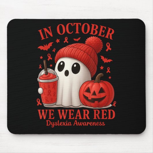 In October We Wear Red Dyslexia Awareness Hallowee Mousepad (Vorne)