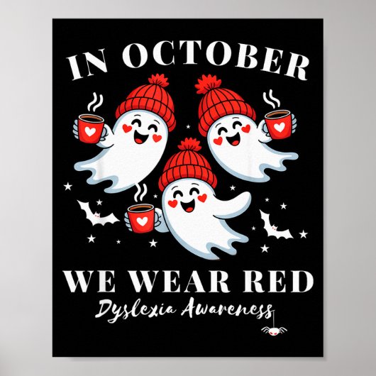 In October We Wear Red Dyslexia Awareness Hallowee Poster (Vorne)