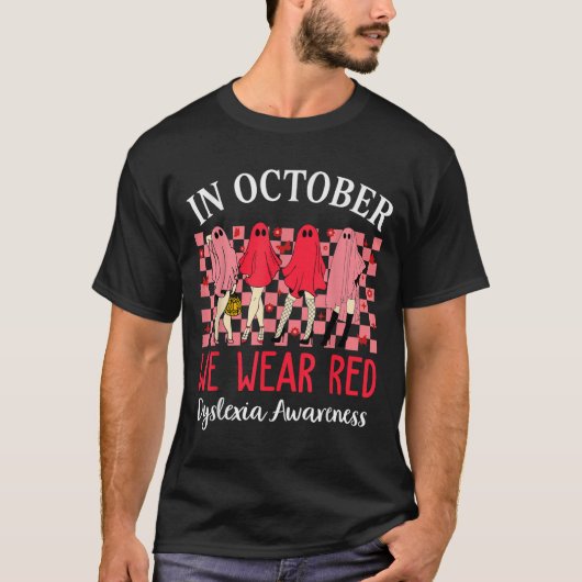 In October We Wear Red Dyslexia Awareness Month Ha T-Shirt (Vorderseite)