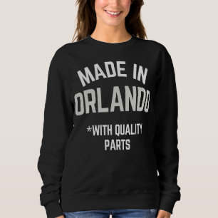 In Orlando Geborener Slogan in Orlando Sweatshirt