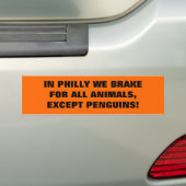 IN PHILLY BREMSEN WIR FÜR ALLE TIERE AUTOAUFKLEBER (Auf Auto)