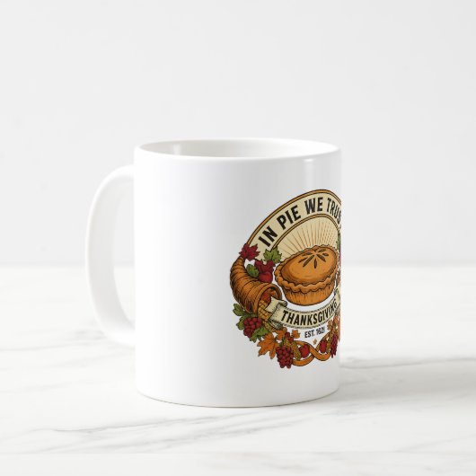 In Pie We Trust Coffee Mug Kaffeetasse (Vorderseite Links)