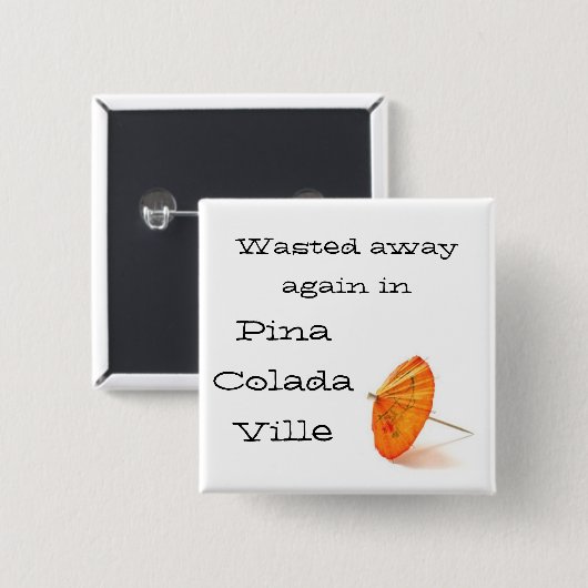 In Pina Colada Ville Button (Vorne & Hinten)