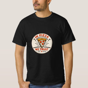 In Pizza We Trust Shirt – Vintage Minimale Pizza B