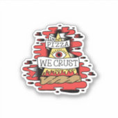 In Pizzas Crust Aufkleber (Vorderseite)