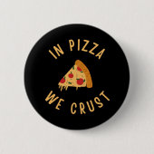 In Pizzas Crust Button (Vorderseite)