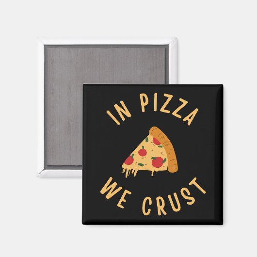 In Pizzas Crust Magnet (Vorderseite/Rückseite)
