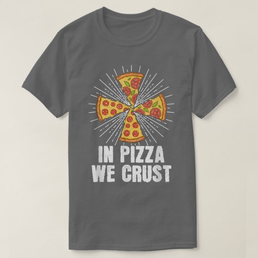 In Pizzas Crust Pizzabäcker T-Shirt (Design vorne)