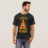 In Pizzas Crust T-Shirt (Vorne ganz)