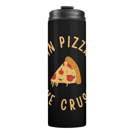In Pizzas Crust Thermosbecher (Vorderseite)