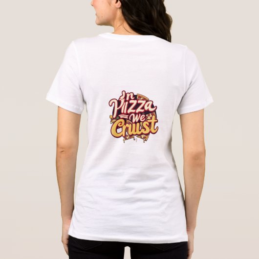 In Pizzas Crust Tri-Blend Shirt (Rückseite)