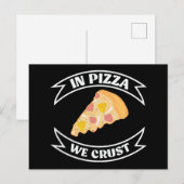 In Pizzas krusteln wir lustig Postkarte (Vorne/Hinten)