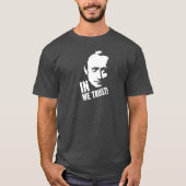 In Putin vertrauen wir T-Shirt (Vorderseite)