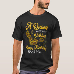 In Queen Was Born In October Birthday Sunflower Hi T-Shirt