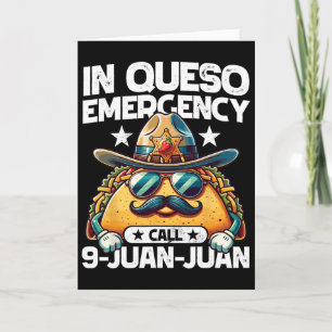 In Queso Emergency Ruf 9 Juan Juan! Lustiger Wortw Karte