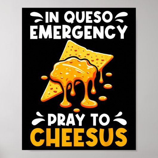 In Queso Notfall bete zu Cheesus Cinco De Mayo C Poster (Vorne)