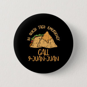 In Queso Notfall Cinco De Mayo Shirt Taco Anruf 9 Button