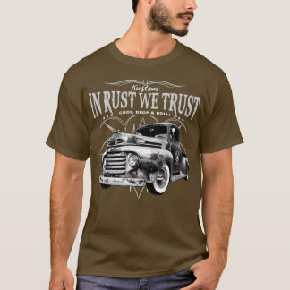 In Rust We Trust LKW 1 T-Shirt