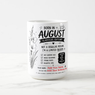 In Schwarz-Weiß geboren August Geburtstagshumor Kaffeetasse