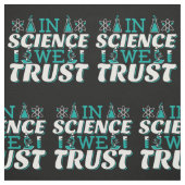 In Science We Trust Zitat - Lehrer Stoff (Muster)