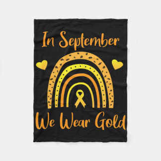In September We Wear Gold Childhood Cancer Awarene Fleecedecke