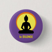 In SILENCE Meditation & Buddha (Vipassana) Button (Vorderseite)