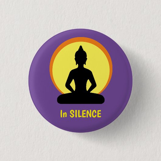 In SILENCE Meditation & Buddha (Vipassana) Button (Vorderseite)