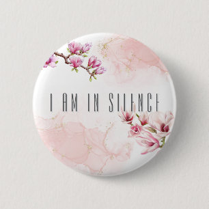 In Silence Meditation Button for Retreat Spring #1