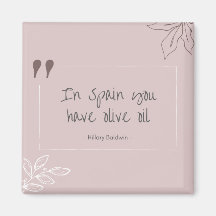 In Spanien haben Sie einen Magneten