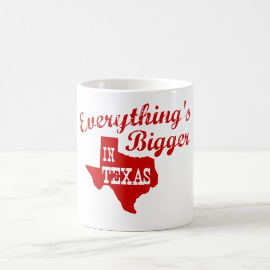 In Texas ist alles größer Kaffeetasse (Mittel)