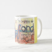 In the Beginning Kaffeetasse (VorderseiteRechts)