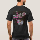 IN the Dark of the NIght Roses T-Shirt (Rückseite)