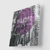 In The Woods Wander Far | und Wide Quote Quadratische Wanduhr (Winkel)