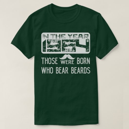 In the year 964 those were born who bear beards T-Shirt (Design vorne)