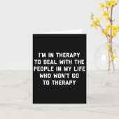 In Therapy - Fun Therapist Psychotherapeut Advocat Karte (Gelbe Blume)