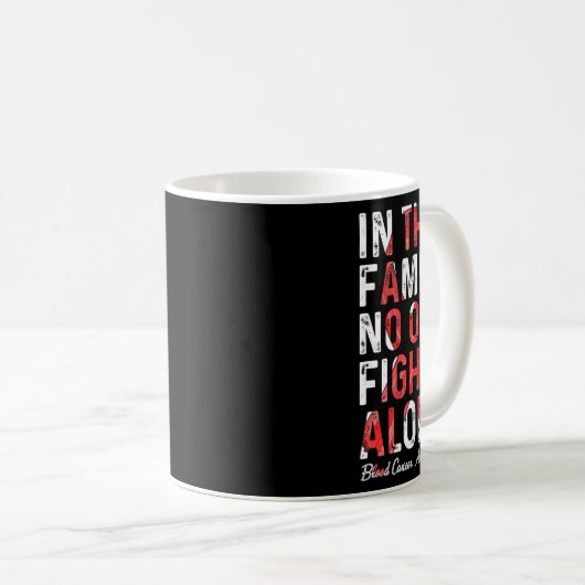 In This Family Nobody Fight Alone Blood Cancer Awa Kaffeetasse (VorderseiteRechts)