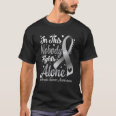 In This Family Nobody Fight Alone Brain Tumor Awar T-Shirt (Vorderseite)