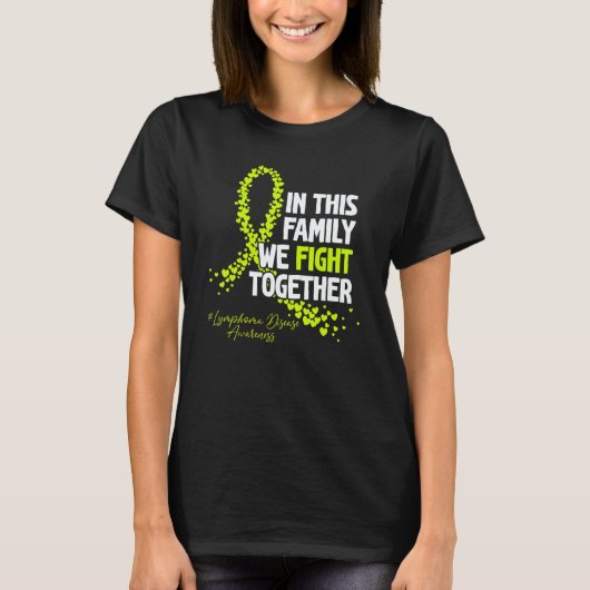In This Family We Fight Together Lymphoma Awarenes T-Shirt (Vorderseite)