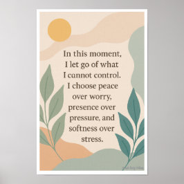 In This Moment I Let Go-Affirmation Wall Art Poster