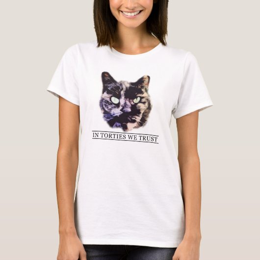 In Torties vertrauen wir T-Shirt (Vorderseite)