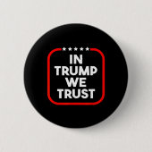 In Trump We Trust Pro-trump 2024 Conservative Patr Button (Vorderseite)