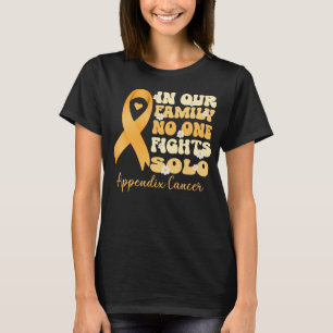 In unserer Familie kämpft niemand gegen Blinddarme T-Shirt