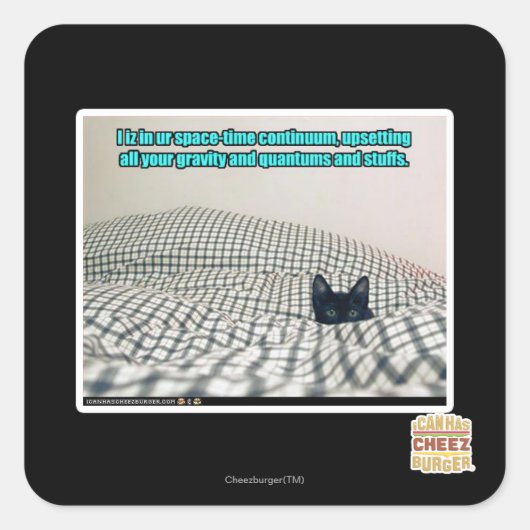 In unserer Weltraumzeit Kontinuum Quadratischer Aufkleber (Vorderseite)