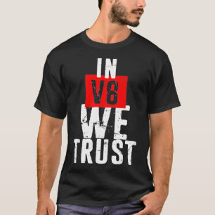 In V8 We Trust Lustiger Mitgenommener Mechaniker V T-Shirt
