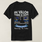 In Valve gibt es Hoffnung nationale Polizei erinne T-Shirt (Design vorne)