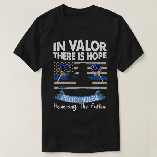 In Valve gibt es Hoffnung nationale Polizei erinne T-Shirt (Design vorne)